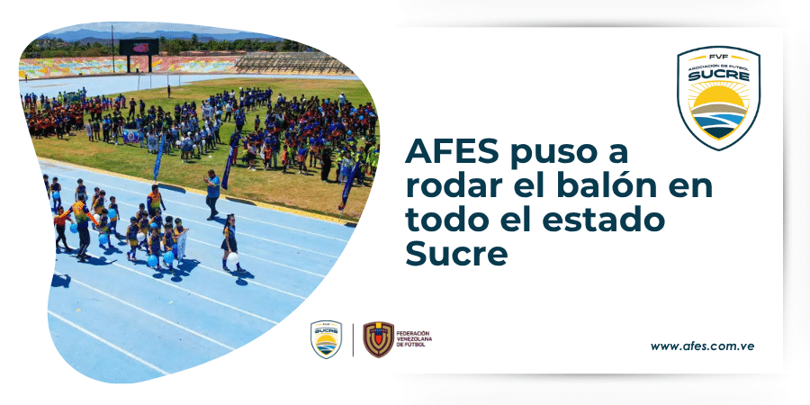 AFES puso a rodar el balón en todo el estado Sucre